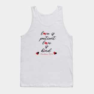 Love Is Patient, Love Is Kind Tank Top